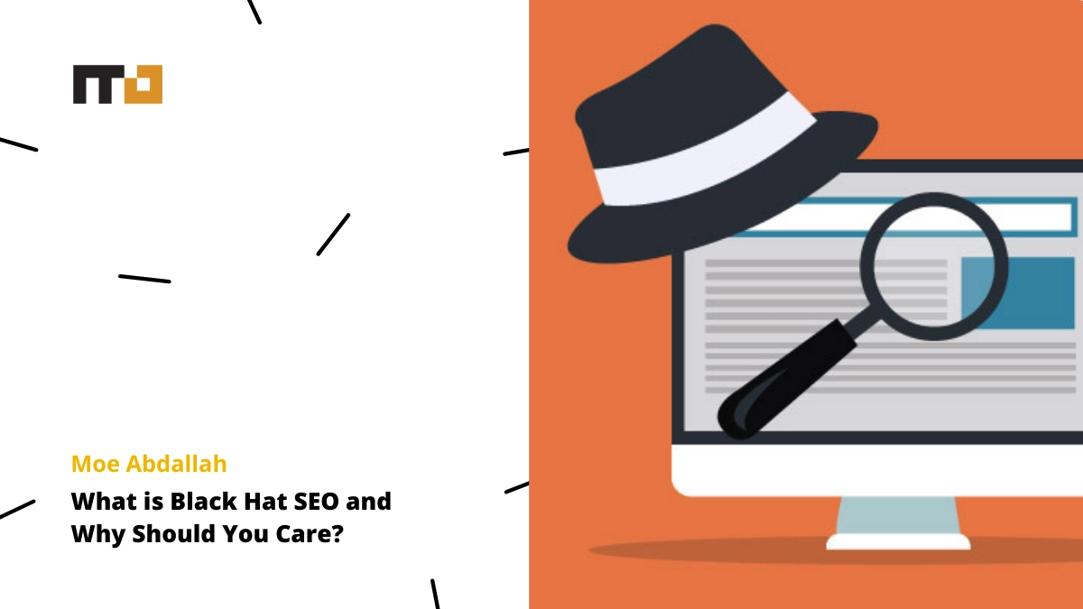 What is Black Hat SEO and Why Should You Care?