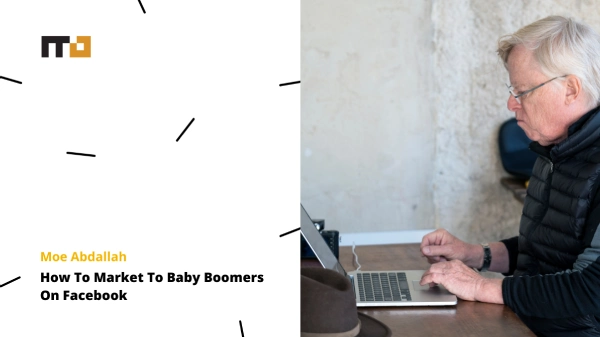 How To Market To Baby Boomers On Facebook