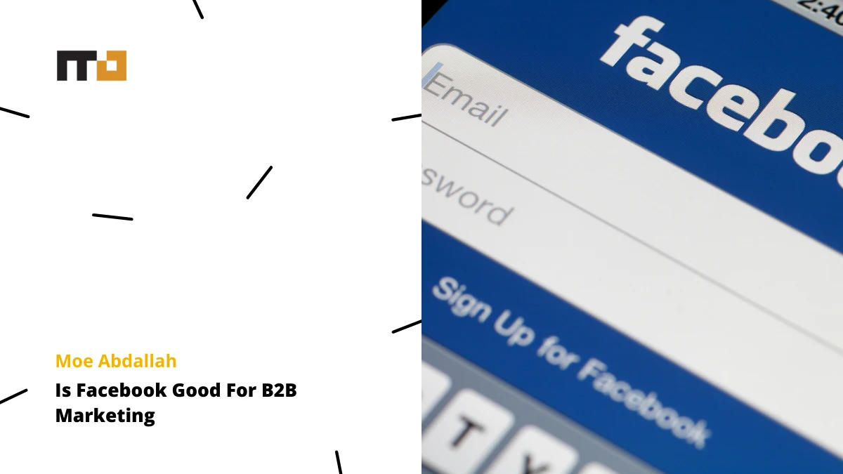Is Facebook Good For B2B Marketing
