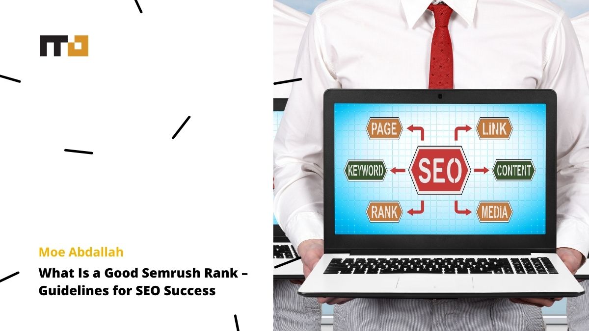 What Is a Good Semrush Rank – Guidelines for SEO Success
